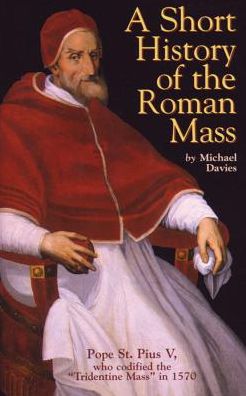 A Short History of the Roman Mass