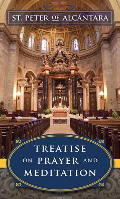Treatise on Prayer and Meditation