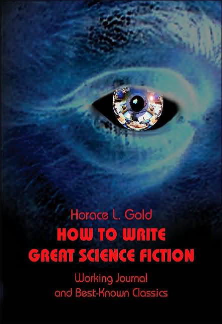 How to Write Great Science Fiction