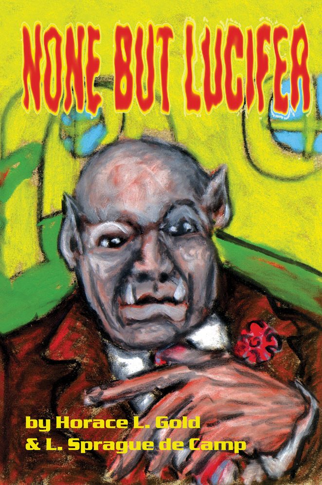 None but Lucifer