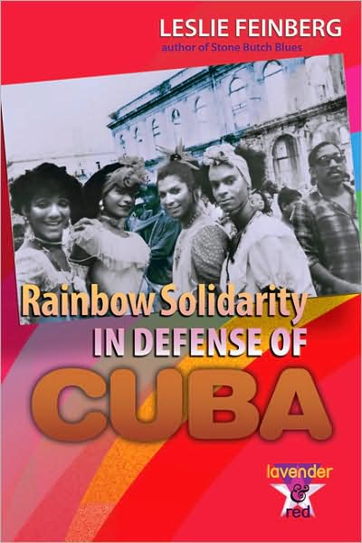 Rainbow Solidarity in Defense of Cuba