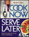 Cook Now, Serve Later: More Time with the Family, Less in the Kitchen