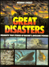 Great Disasters: Dramatic True Stories of Nature's Awesome Powers
