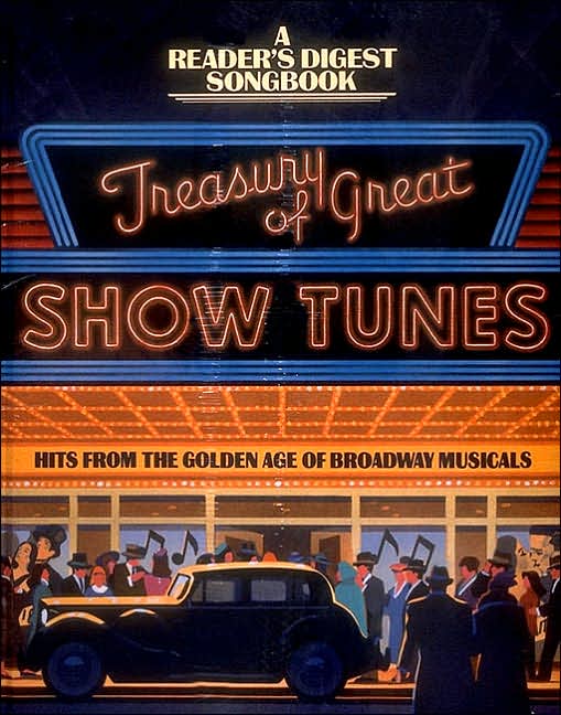 Treasury of Great Show Tunes: Hits from the Golden Age of Broadway Musicals