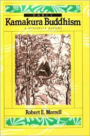 Early Kamakura Buddhism: A Minority Report