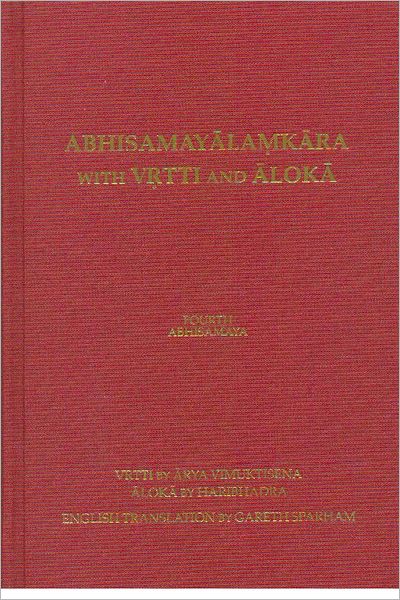Abhisamayalamkara with Vrtti and Aloka - Vol. 4