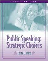 Public Speaking: Strategic Choices