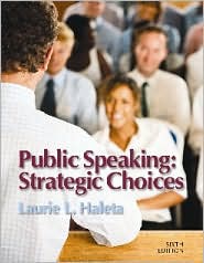 Public Speaking: Strategic Choices, 6th Edition