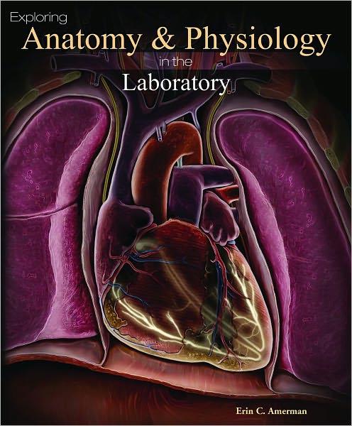 Exploring Anatomy and Phys. in Lab. (Looseleaf)