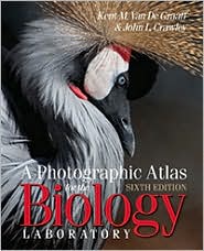 A Photographic Atlas for the Biology Laboratory, Sixth Edition
