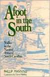 Afoot in the South: Walks in the Natural Areas of North Carolina