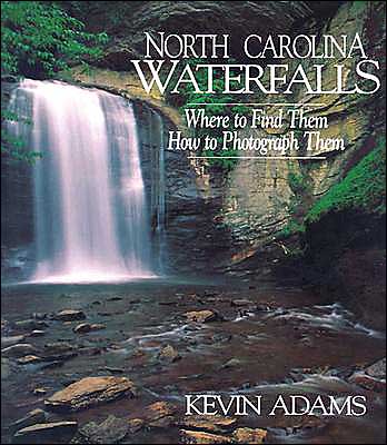 North Carolina Waterfalls: Where to Find Them, how to Photograph Them