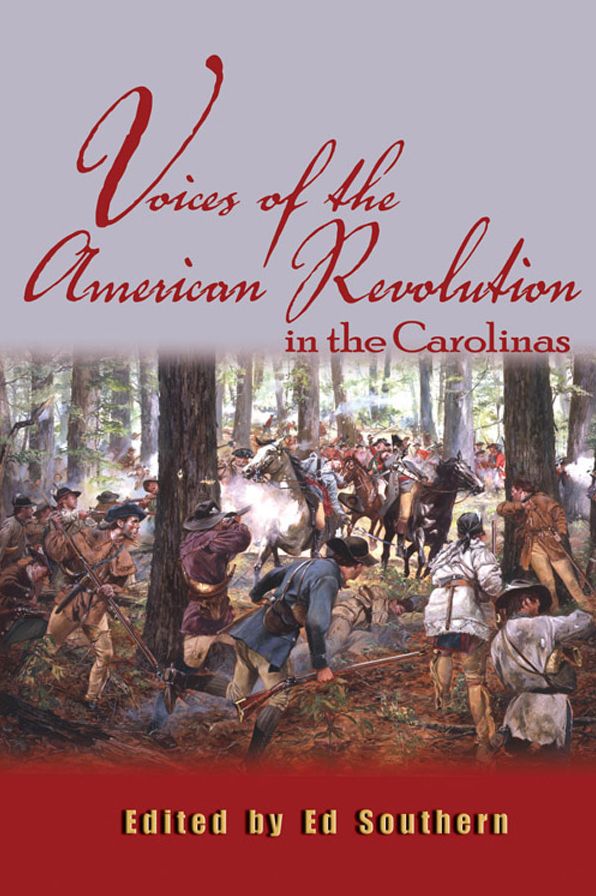 Voices from the American Revolution in the Carolinas