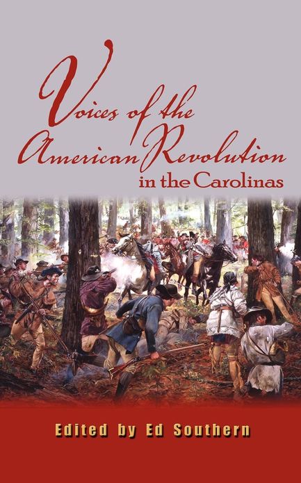 Voices from the American Revolution in the Carolinas