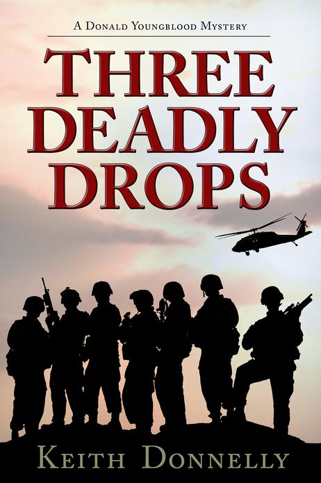 Three Deadly Drops: A Donald Youngblood Mystery