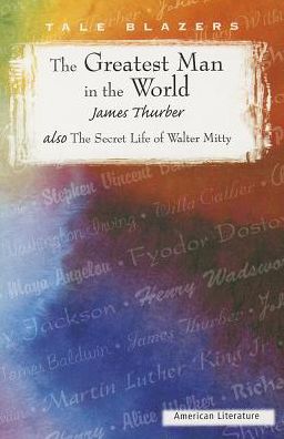The Greatest Man in the World / The Secret Life of Walter Mitty