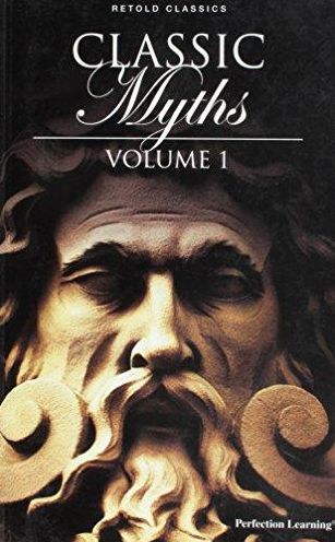 Retold Classic Myths: Volume 1