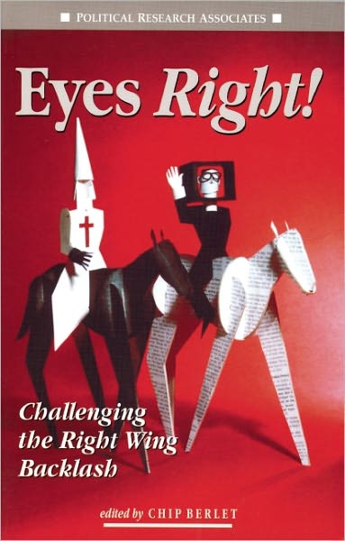 Eyes Right!: Challenging the Right Wing Backlash