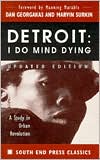 Detroit: I Do Mind Dying: A Study in Urban Revolution (Updated Edition)