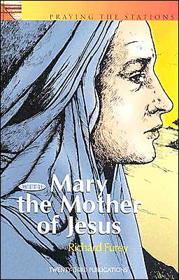 Praying the Stations with Mary, the Mother of Jesus