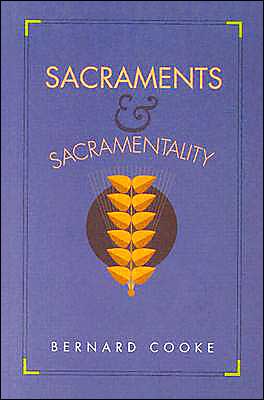Sacraments and Sacramentality