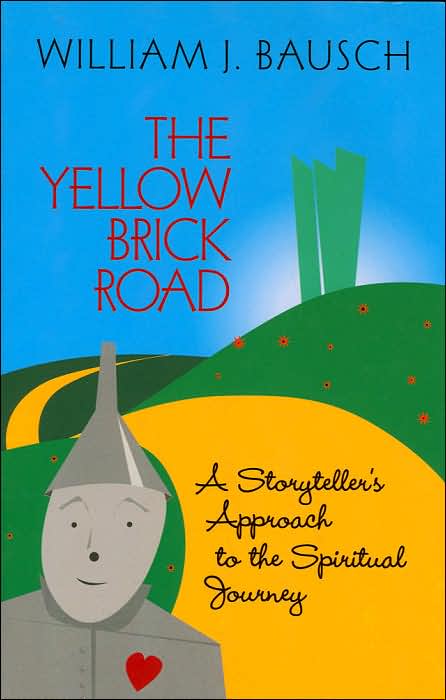 Yellow Brick Road: A Storyteller's Approach to the Spiritual Journey