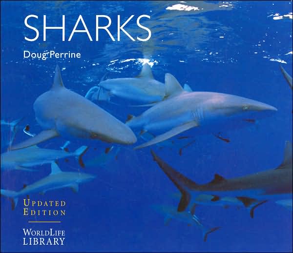 Sharks (WorldLife Library Series)