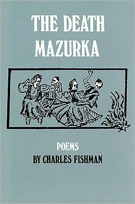 The Death Mazurka: Poems