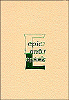 Epic and Epoch: Essays on the Interpretation and History of a Genre