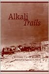 Alkali Trails: Or Social and Economic Movements of the Texas Frontier 1846-1900
