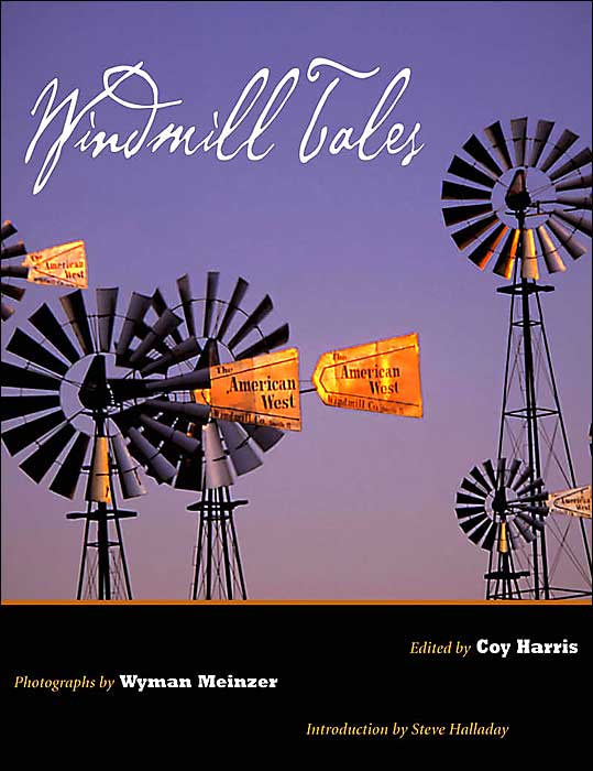 Windmill Tales: Stories from the American Wind Power Center