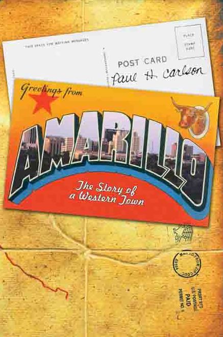 Amarillo: The Story of a Western Town