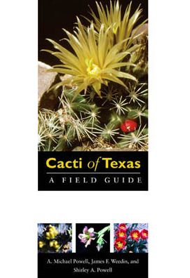 Cacti of Texas: A Field Guide