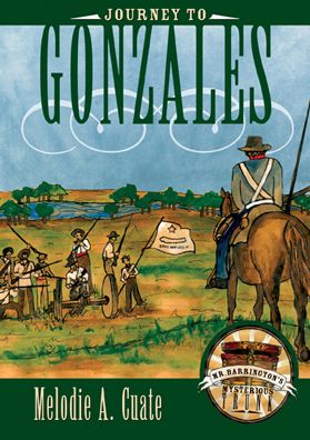 Journey to Gonzales: Book Three, Mr. Barrington's Mysterious Trunk