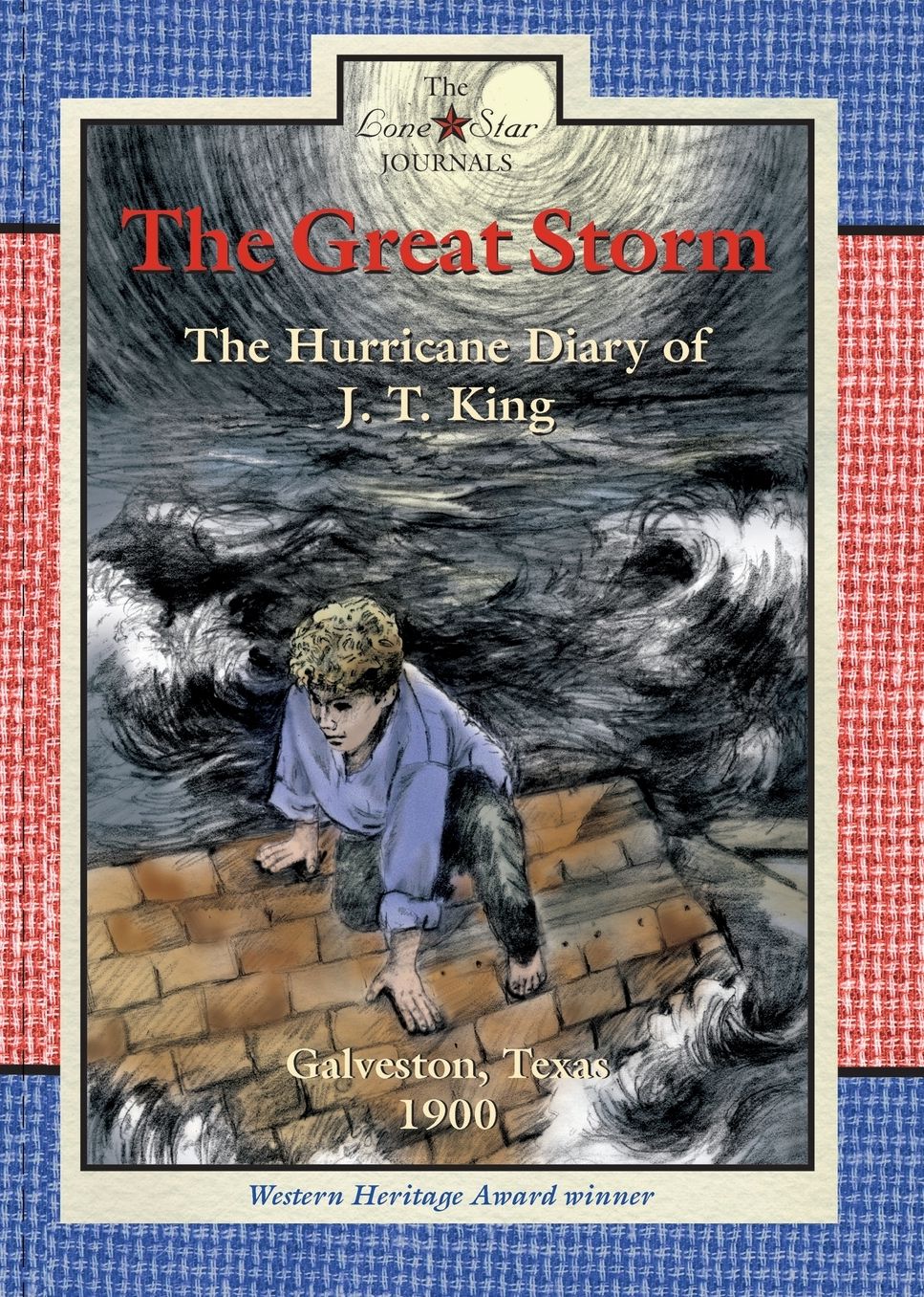 The Great Storm: The Hurricane Diary of J. T. King, Galveston, Texas, 1900