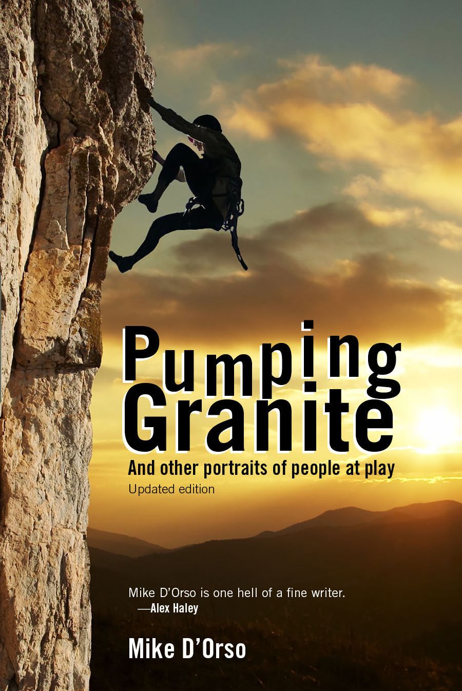 Pumping Granite: And Other Portraits of People at Play
