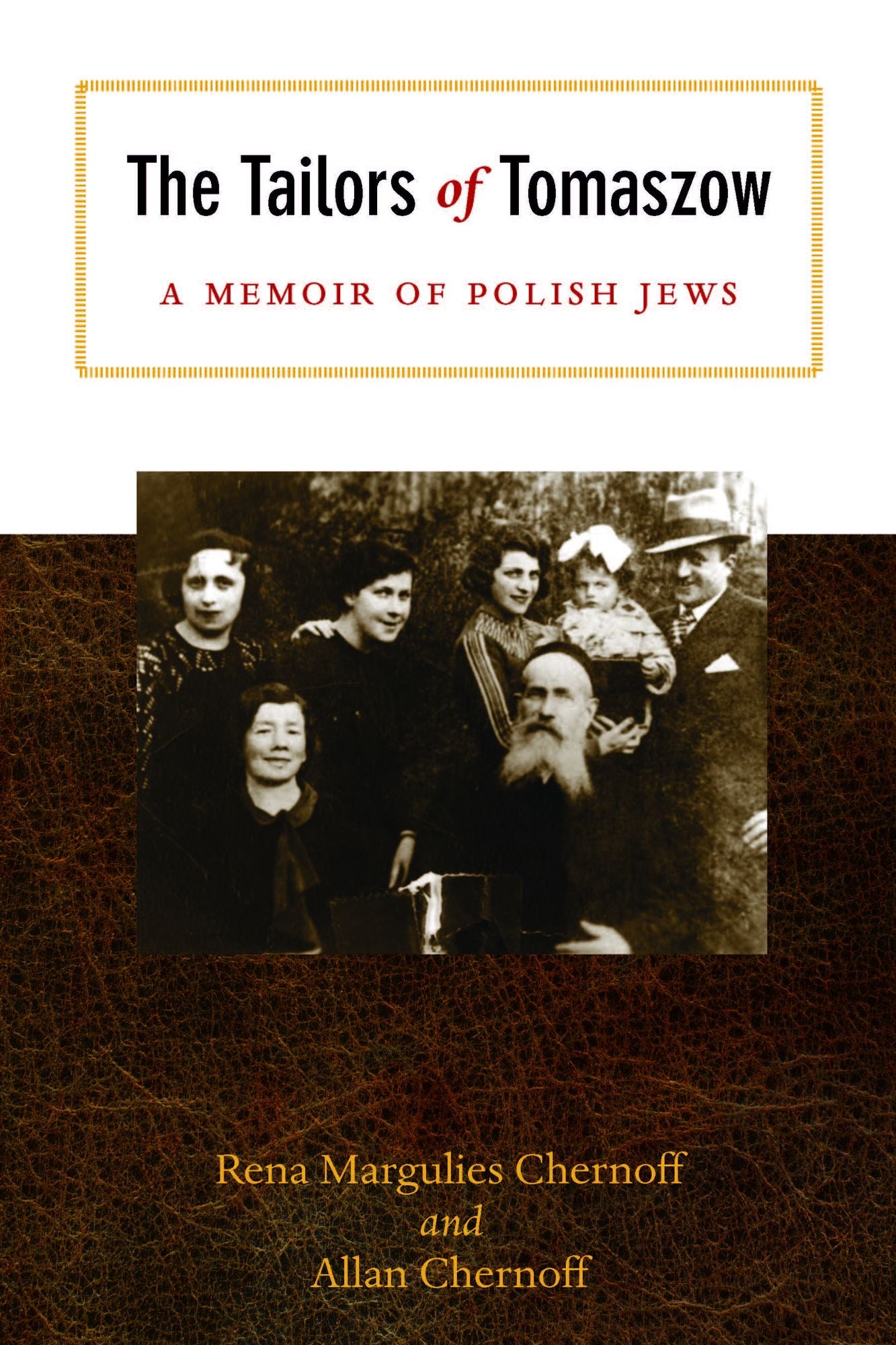 The Tailors of Tomaszow: A Memoir of Polish Jews