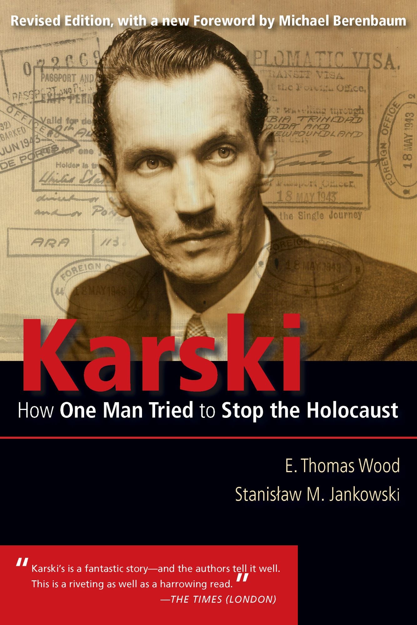 Karski: How One Many Tried to Stop the Holocaust