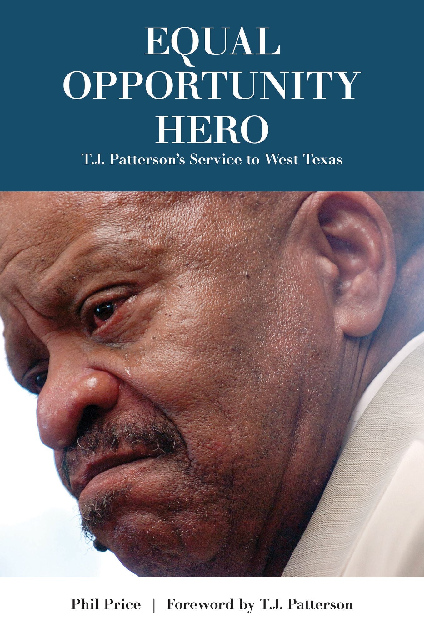 Equal Opportunity Hero: T.J. Patterson's Service to West Texas