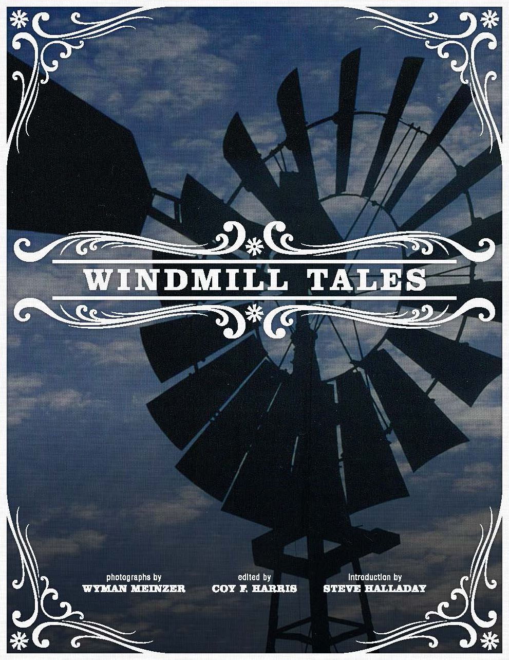 Windmill Tales: Stories from the American Wind Power Center