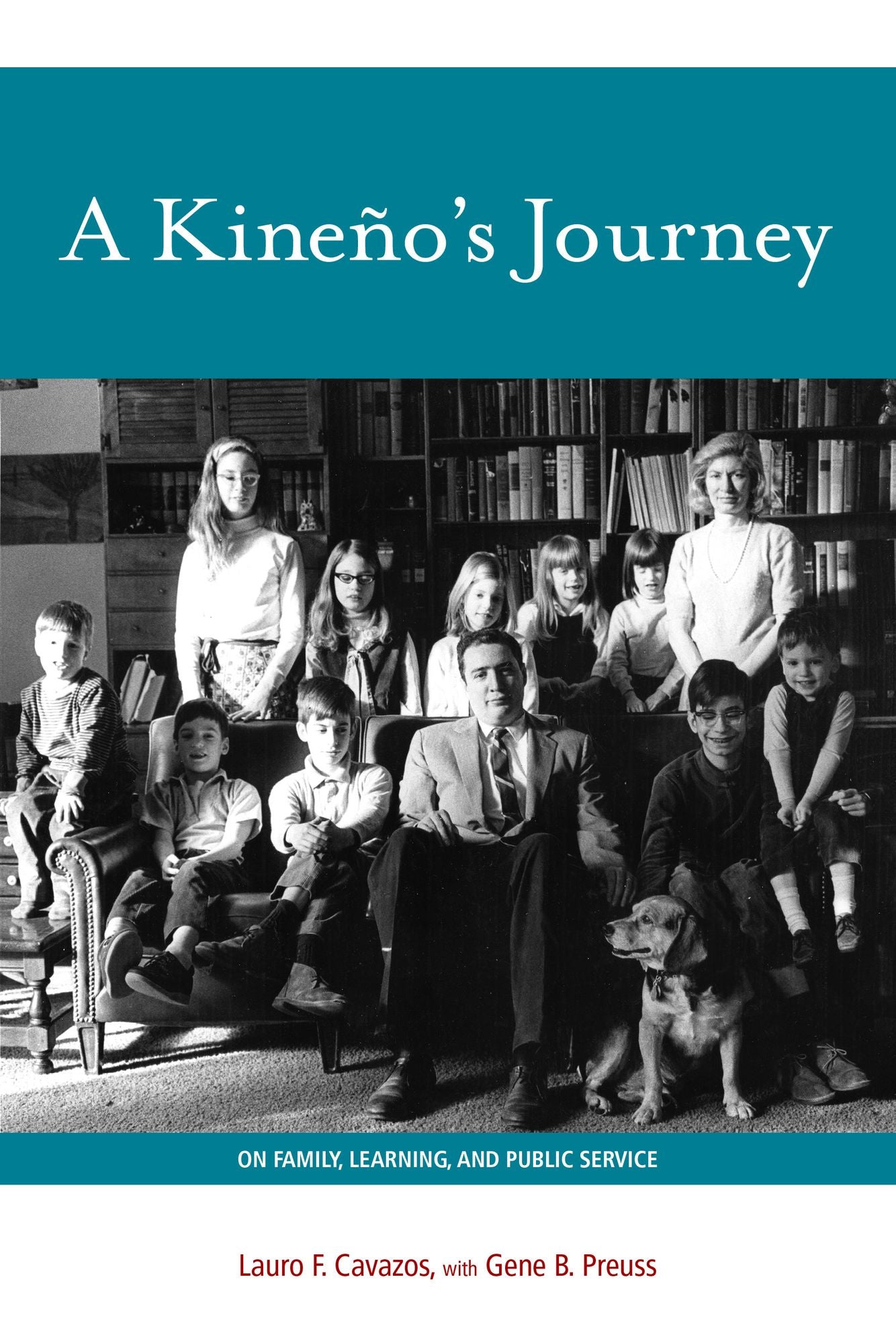 A KinenI?o's Journey: On Family, Learning, and Public Service