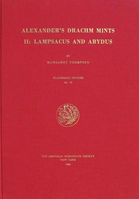 Alexander's Drachma Mints II: Lampsacus and Abydus