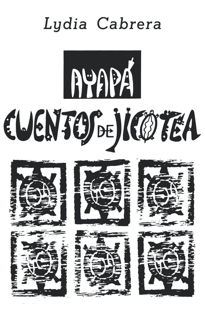Ayapa: Cuentos de Jicotea