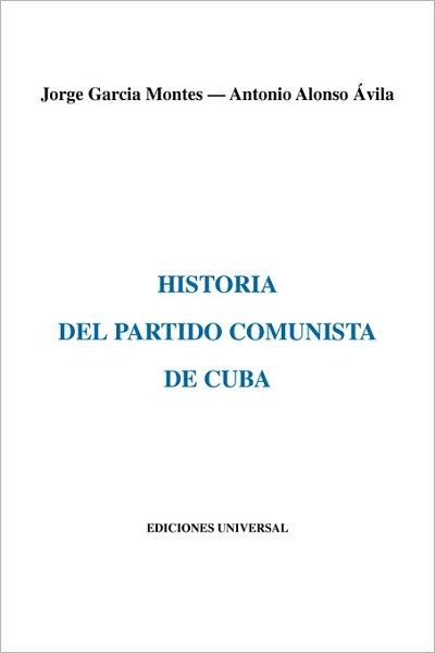 Historia Del Partido Comunista De Cuba