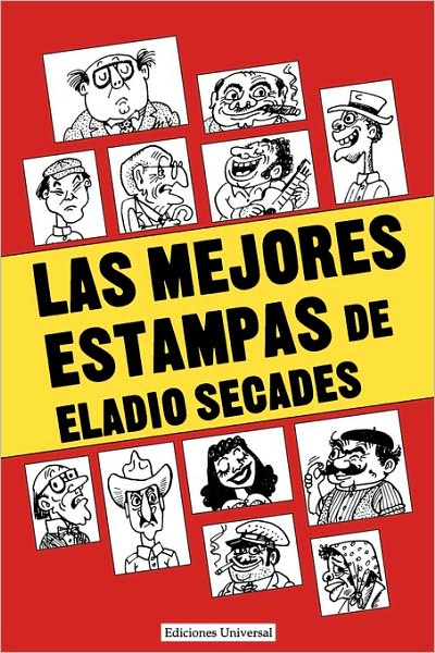 Las Mejores Estampas de Eladio Secades