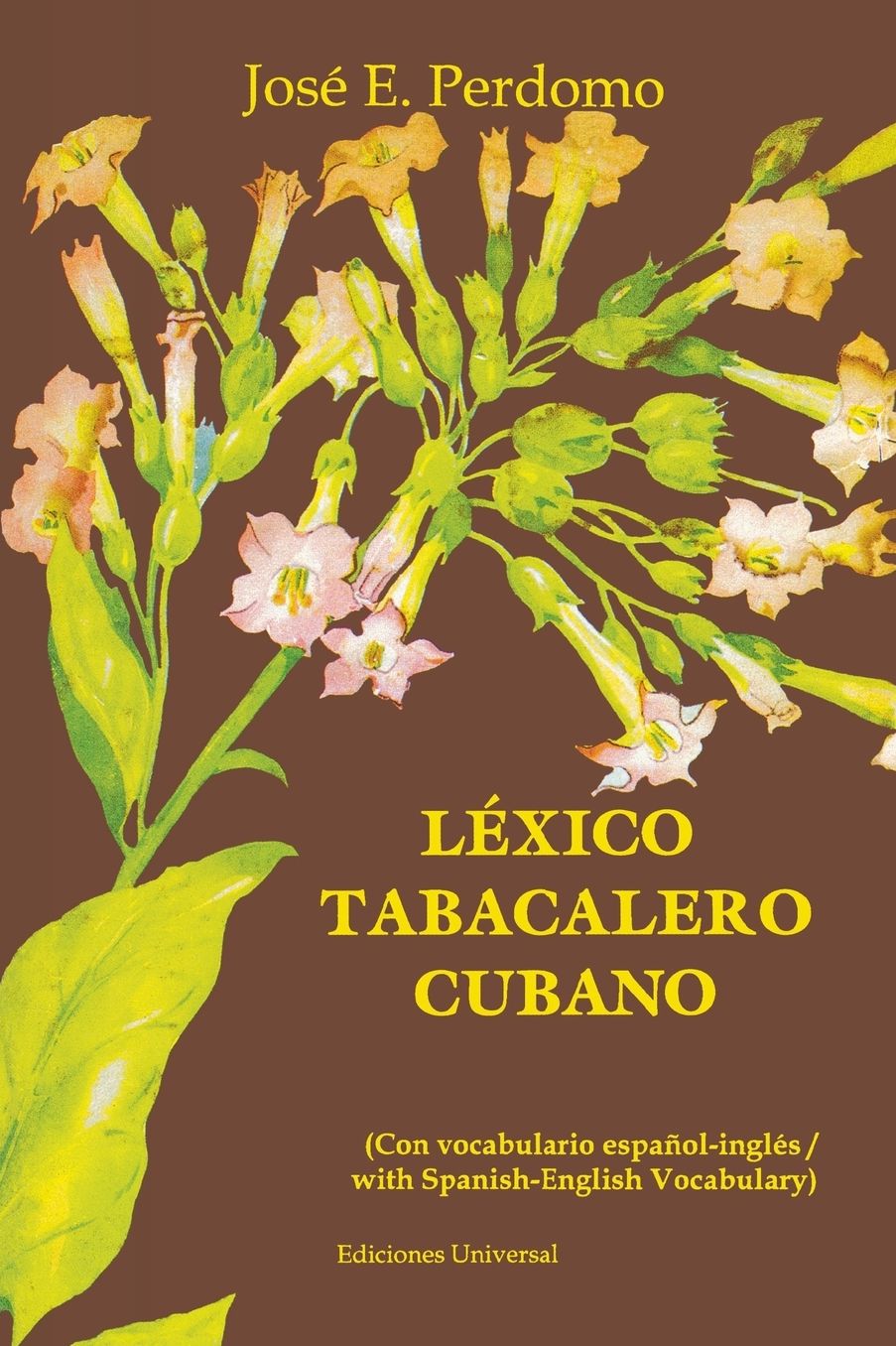 Lexico Tabacalero Cubano: Con Vocabulario Espanol-Ingles with Spanish-English Vocabulary