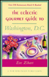 The Eclectic Gourmet Guide to Washington, D.C.