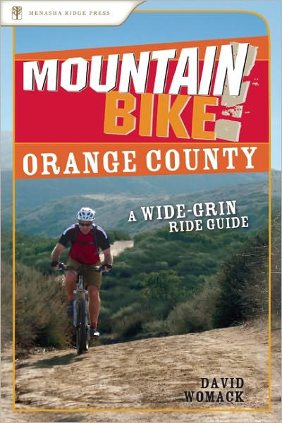 Mountain Bike! Orange County: A Wide-Grin Ride Guide