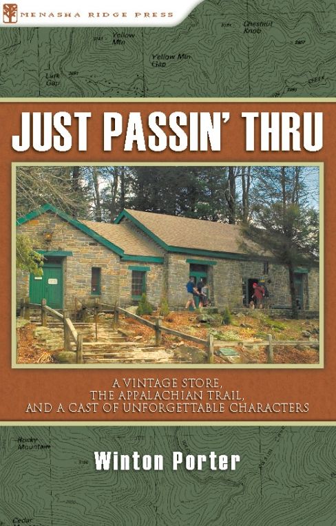 Just Passin' Thru: A Vintage Store, the Appalachian Trail, and a Cast of Unforgettable Characters