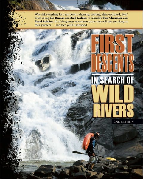 First Descents: In Search of Wild Rivers